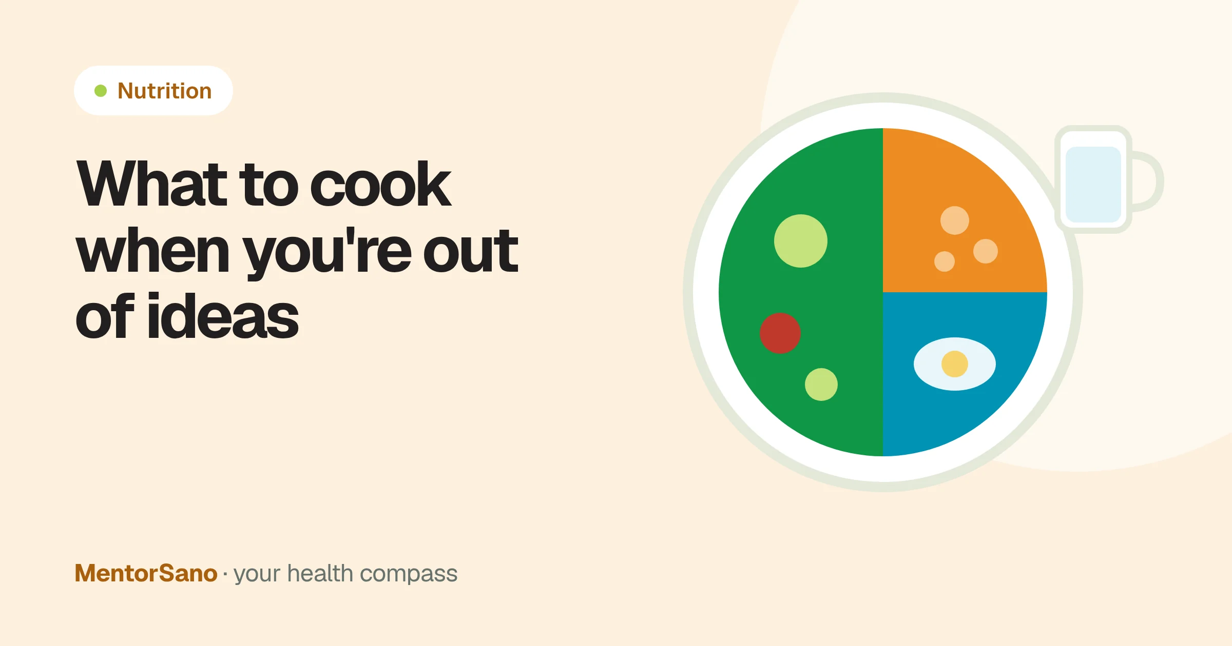 Healthy meal ideas for when you have no ideas and no time